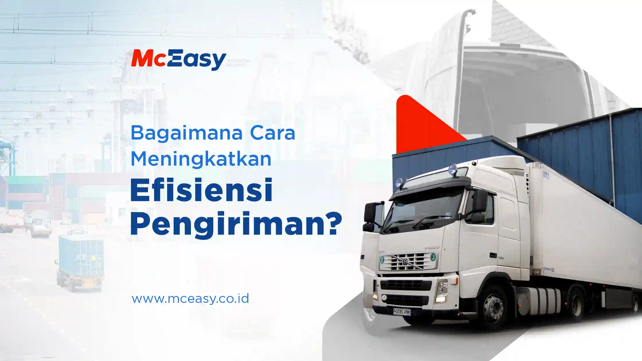 Bagaimana Cara Meningkatkan Efisiensi Pengiriman?