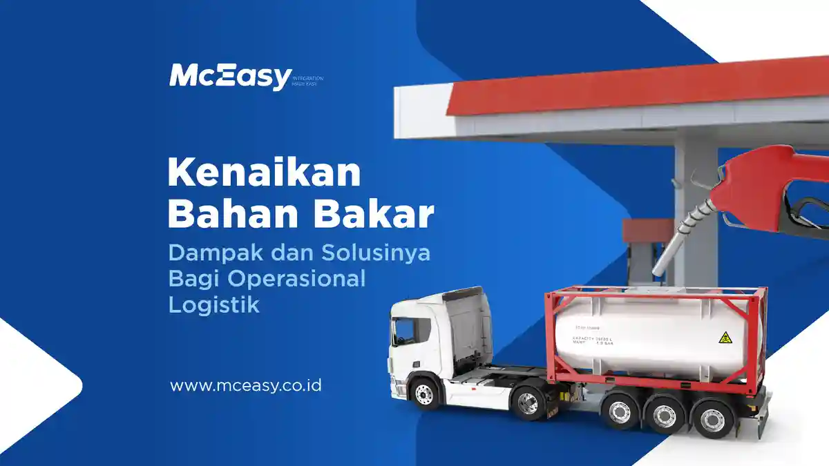 Kenaikan Bahan Bakar: Dampak dan Solusinya Bagi Operasional Logistik dan Transportasi