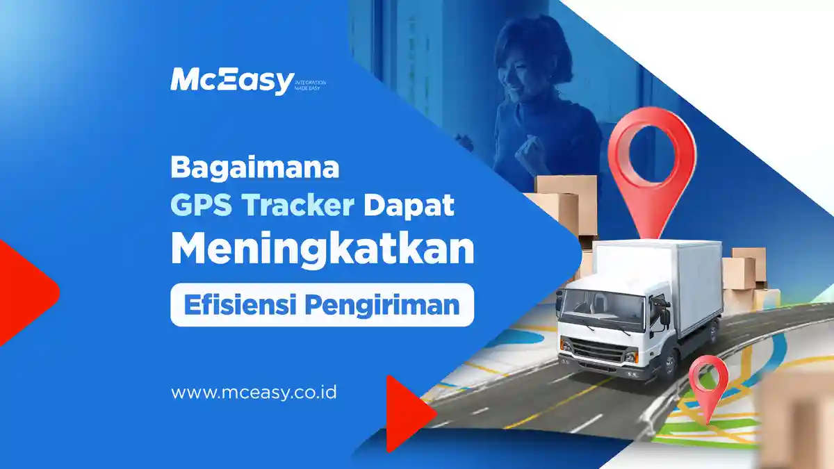 Bagaimana GPS Tracker Dapat Meningkatkan Efisiensi Pengiriman?