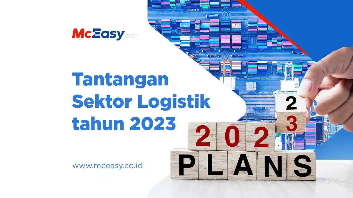 Tantangan Sektor Logistik 2023