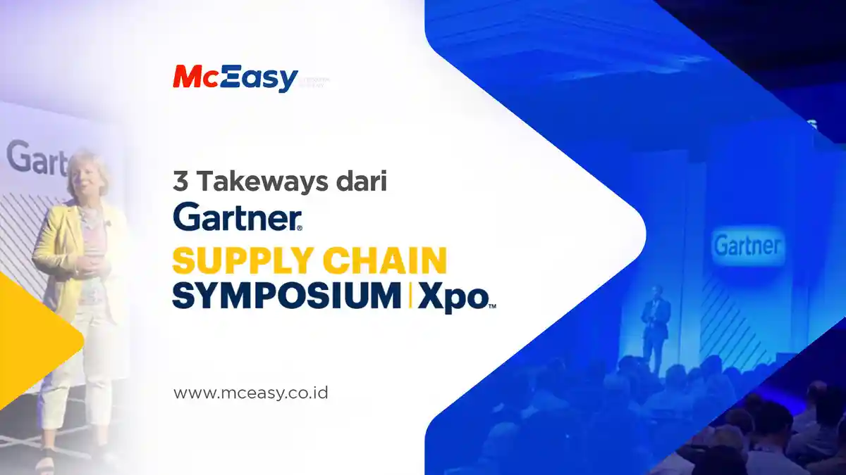 3 Takeaways Dari Gartner Supply Chain Symposium