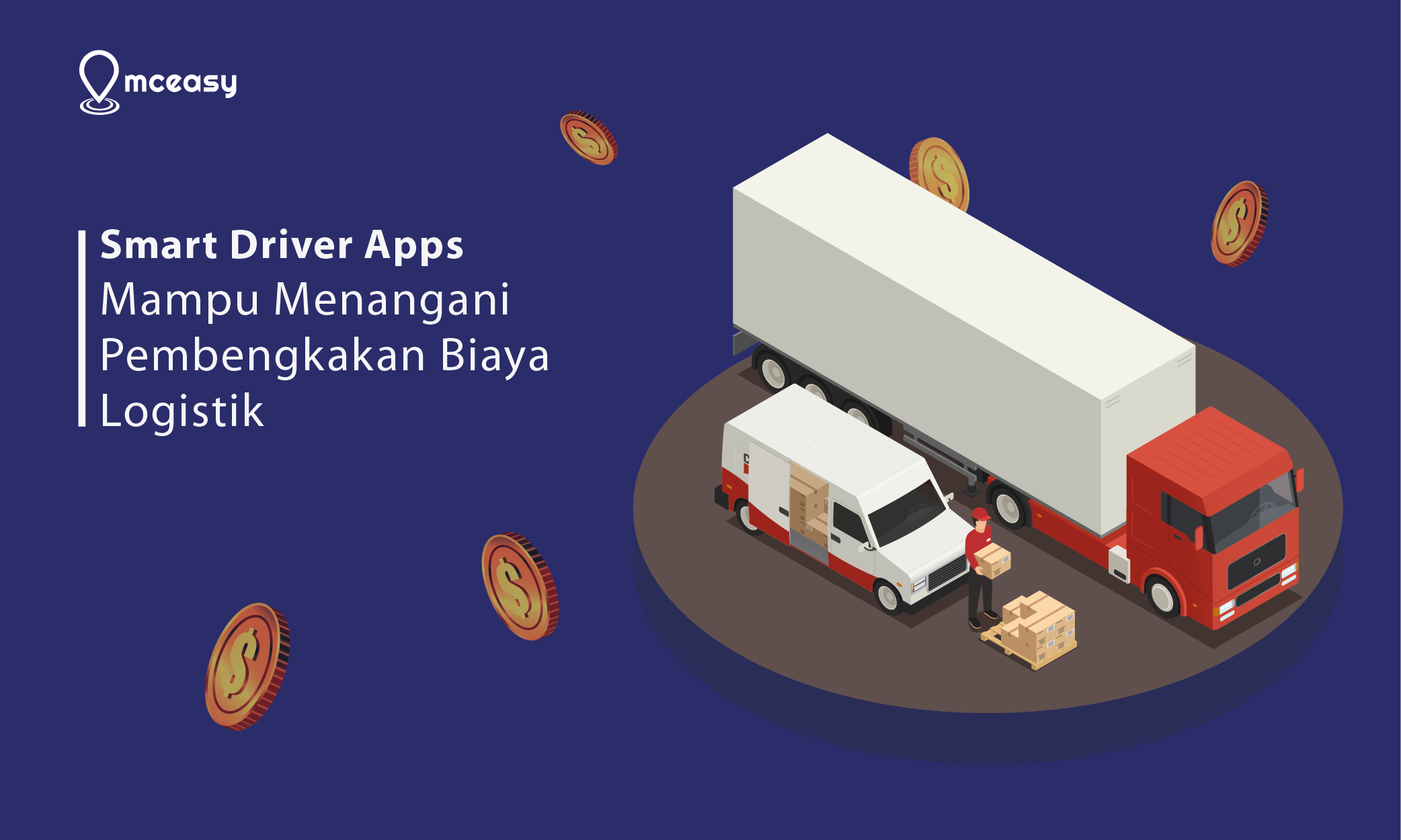 Solusi Terbaik Menangani Pembengkakan Biaya Logistik