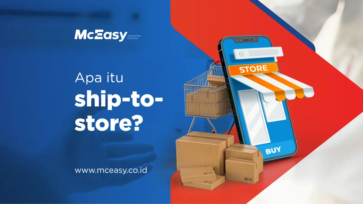 Apa itu ship-to-store?