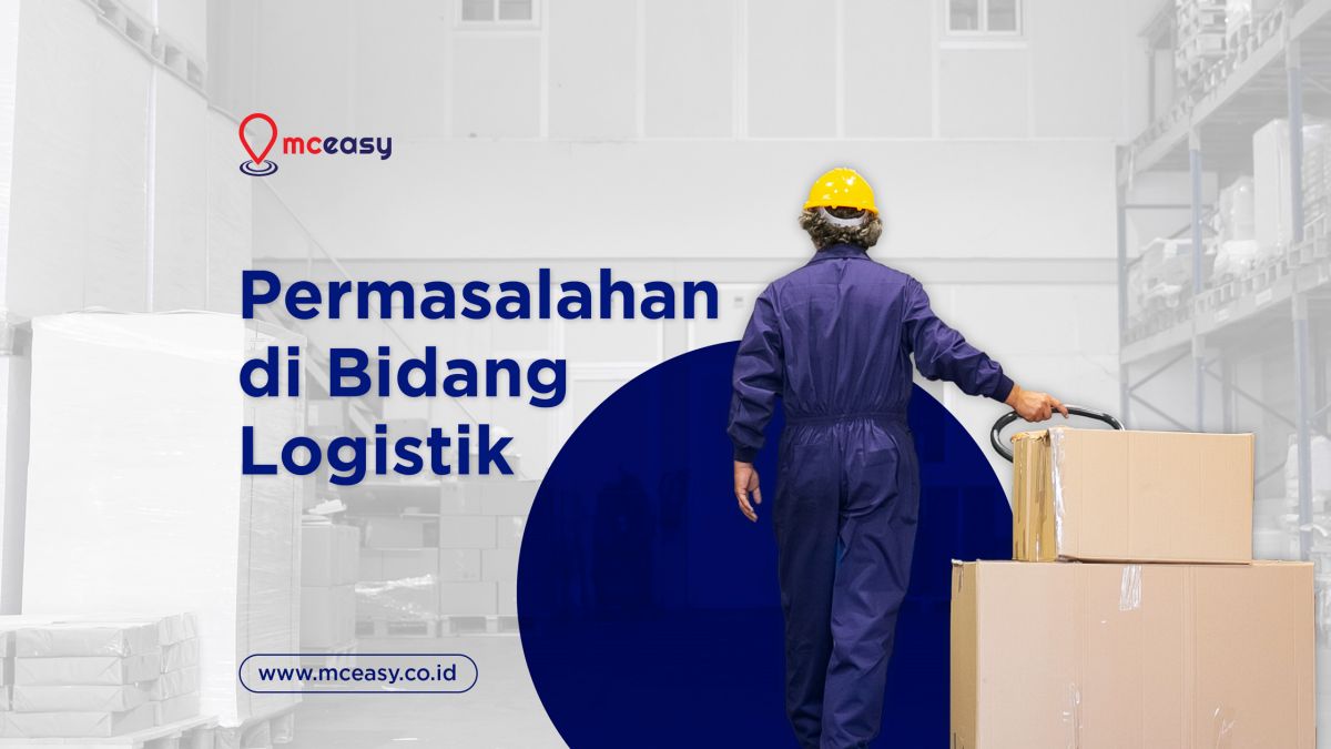 Permasalahan di Bidang Logistik