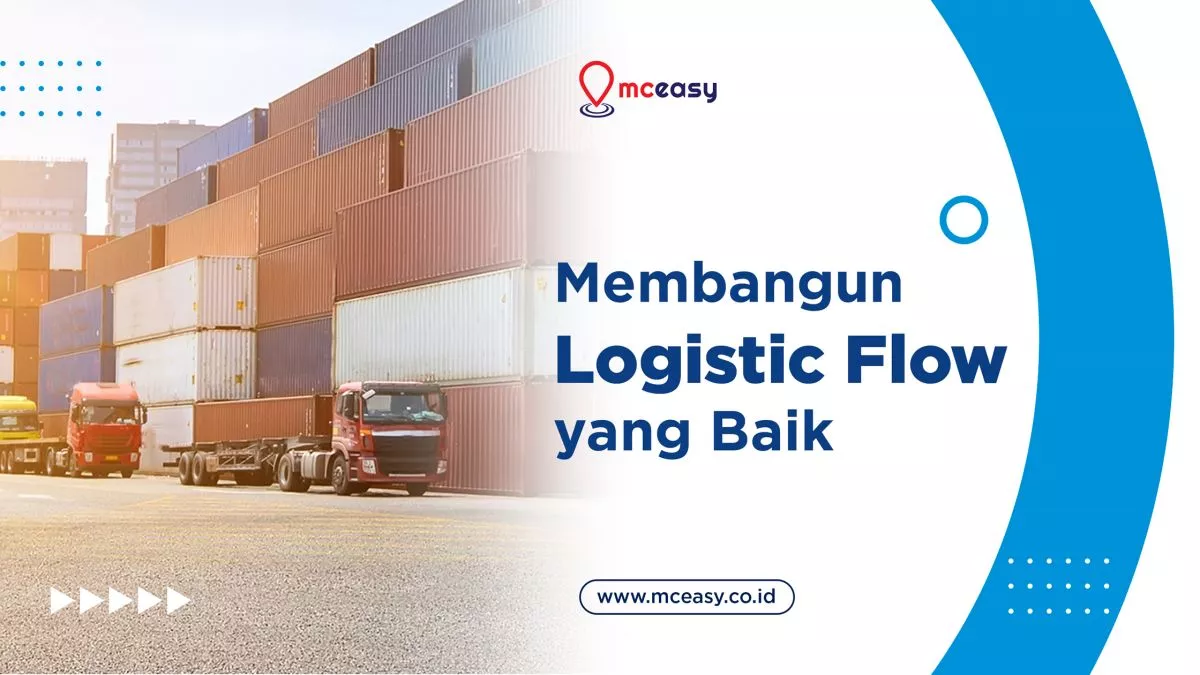 Resolusi 2022: Saatnya Membangun Logistic Workflow yang Lebih Baik