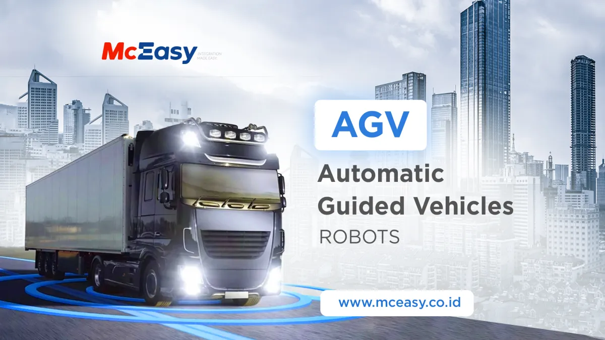 Cara Kerja Robot AGV (Automatic Guided Vehicles)