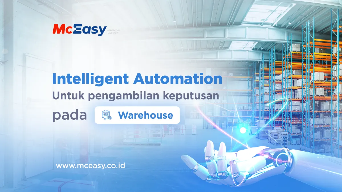 Intelligent Automation untuk Pengambilan Keputusan di Warehouse