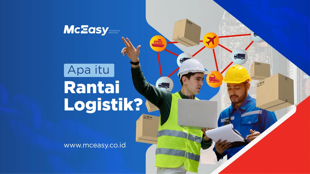 Apa itu Rantai Logistik?