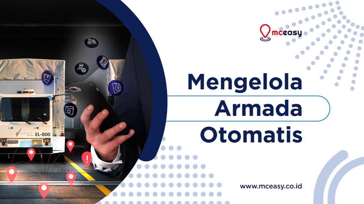 TMS: Fleet Management Software Pengelola Armada Secara Otomatis