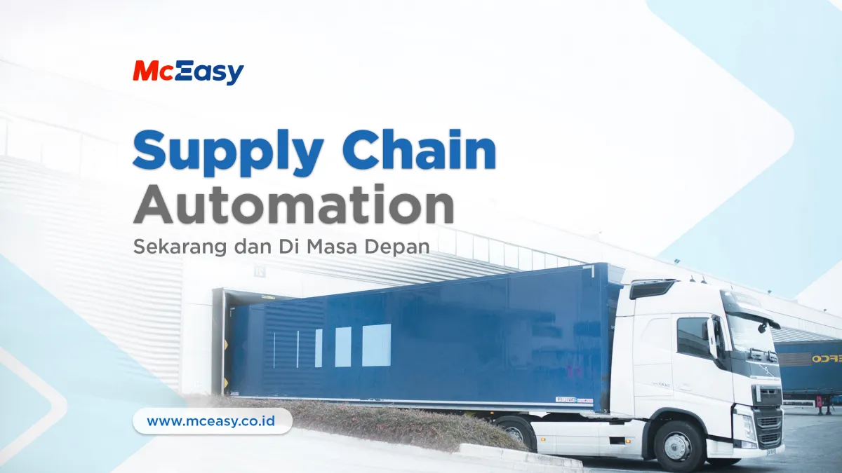 Supply Chain Automation: Sekarang dan Di Masa Depan
