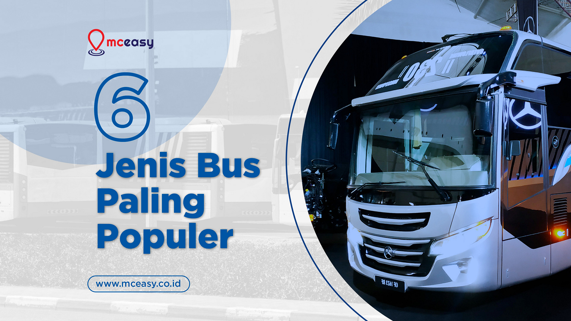 6 Jenis Bus Paling Populer di Indonesia