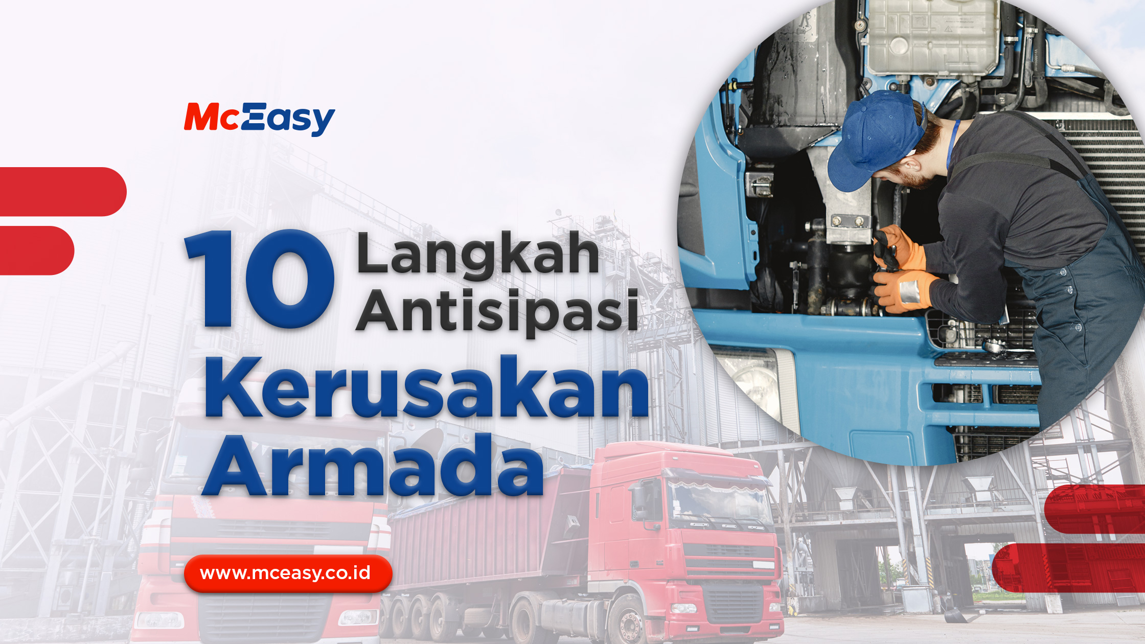 10 Langkah Preventif Antisipasi Kerusakan Armada Kendaraan