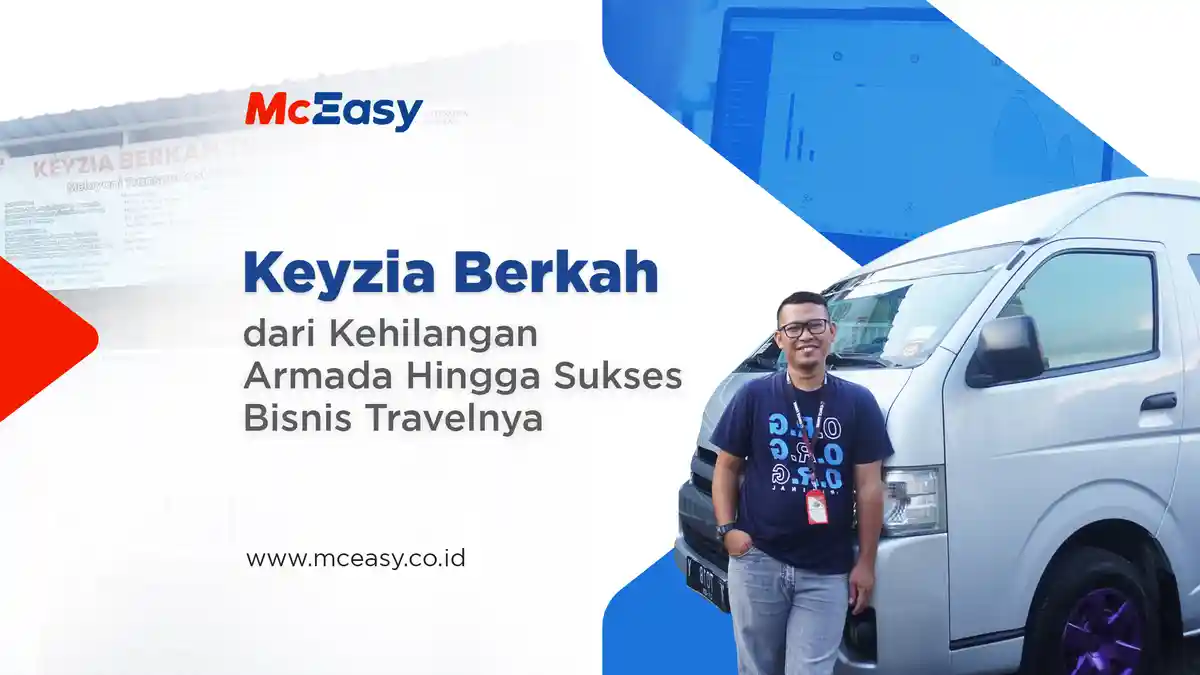 Kisah Sukses Keyzia Berkah Trans Jaya: dari Kehilangan Armada Hingga Sukses di Bisnis Tour and Travel