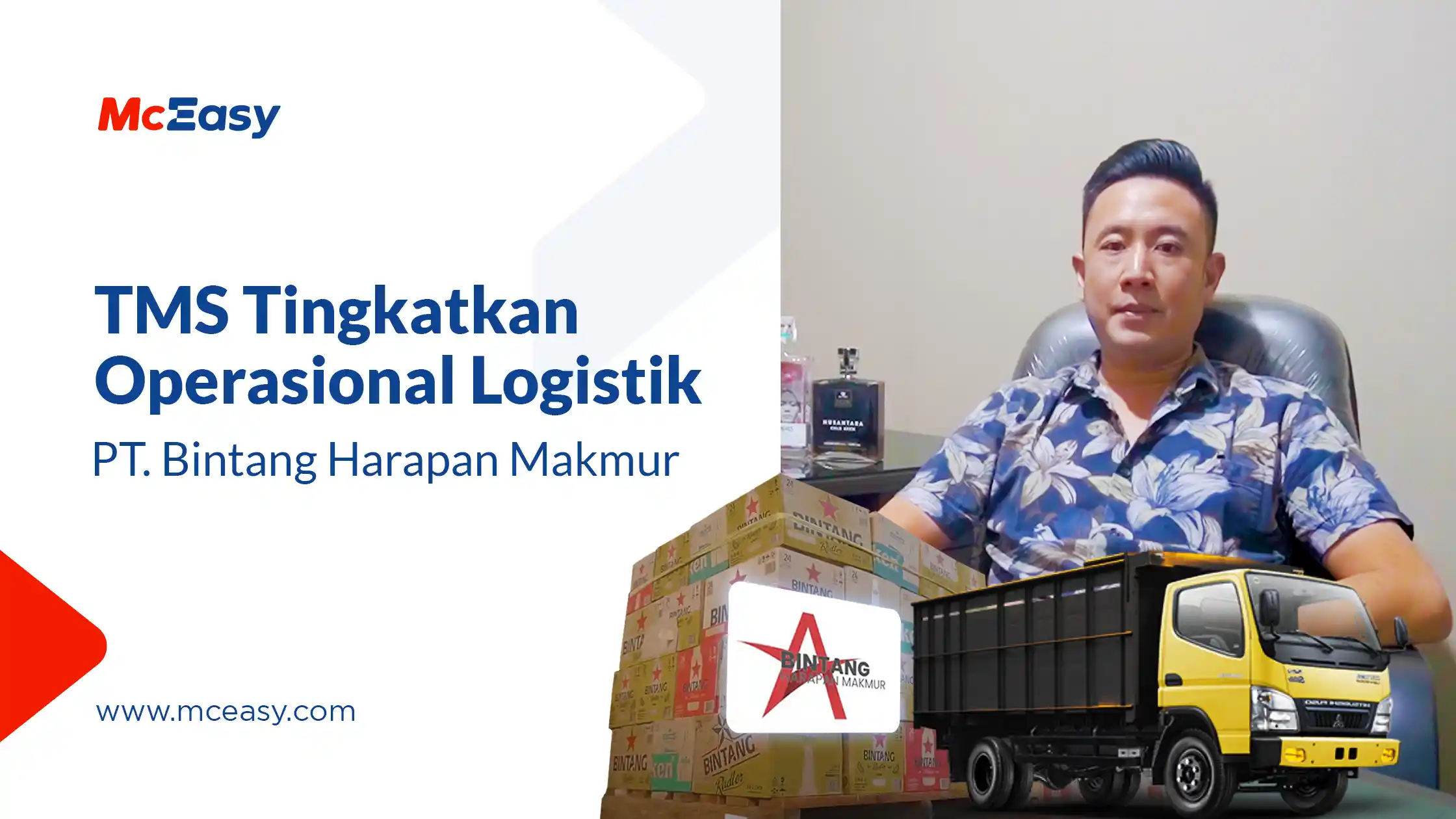 TMS McEasy Tingkatkan Operasional Logistik PT Bintang Harapan Makmur