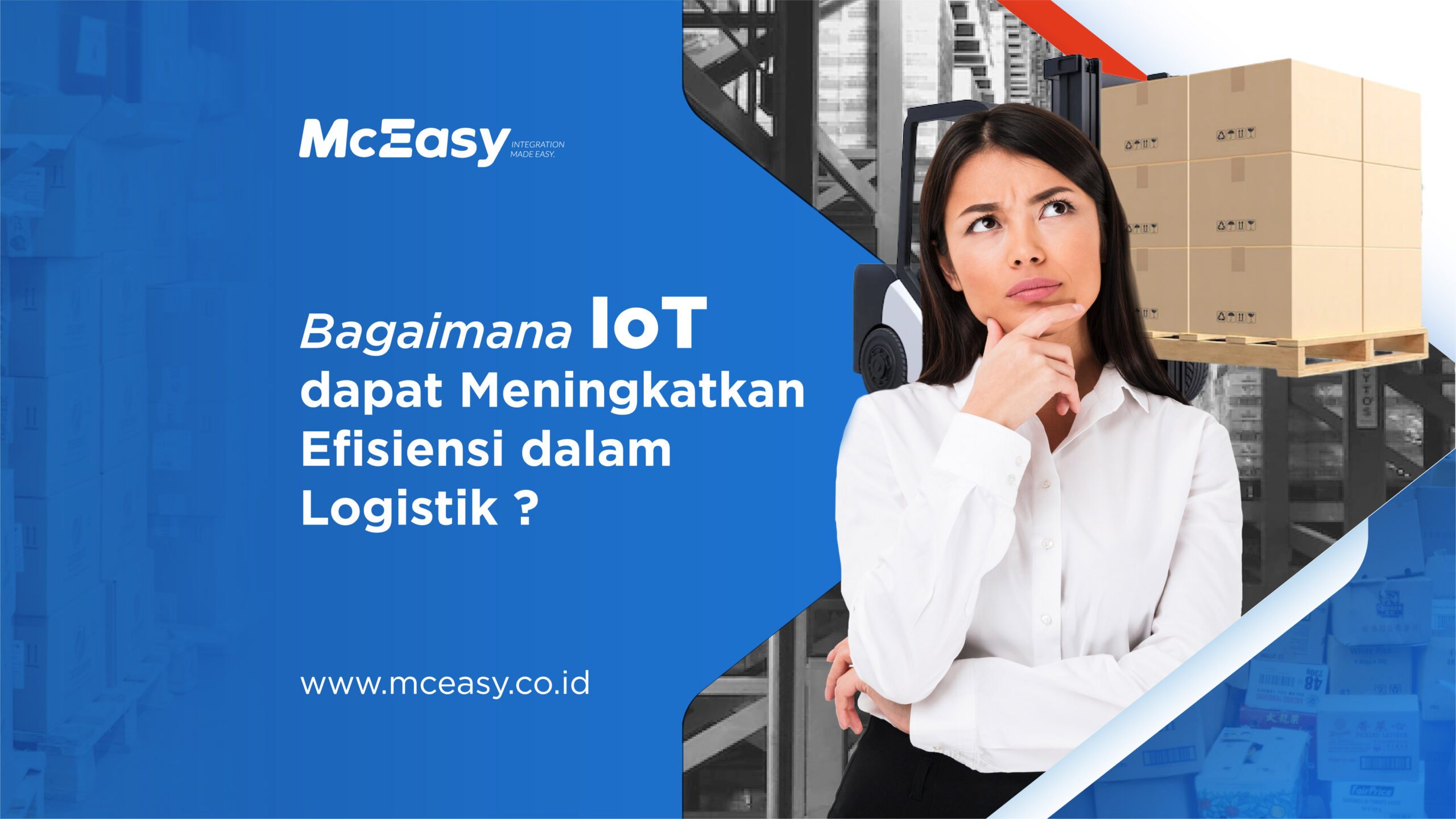 Bagaimana IoT dapat Meningkatkan Efisiensi Logistik