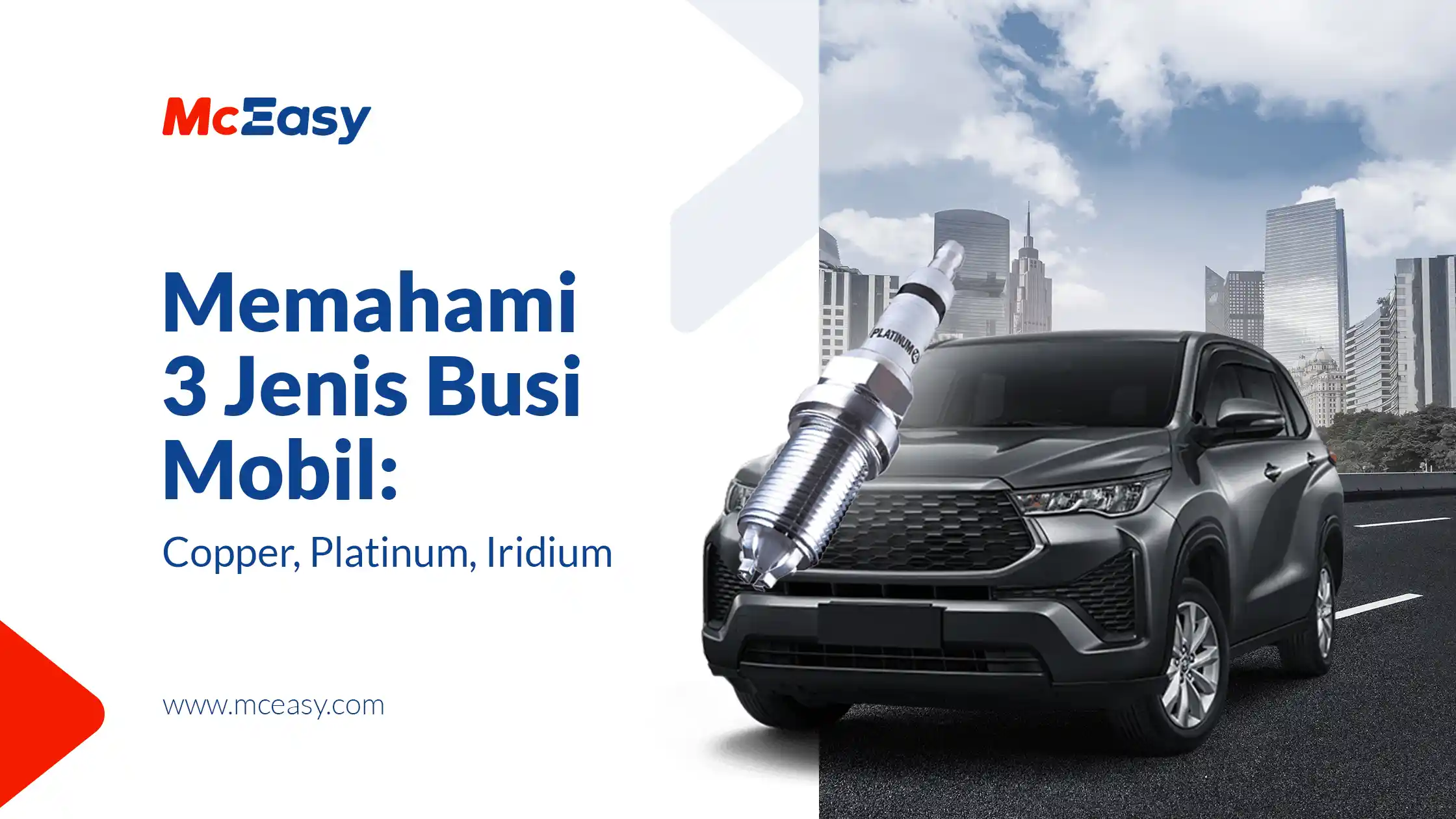 Memahami 3 Jenis Busi Mobil: Copper, Platinum, Iridium