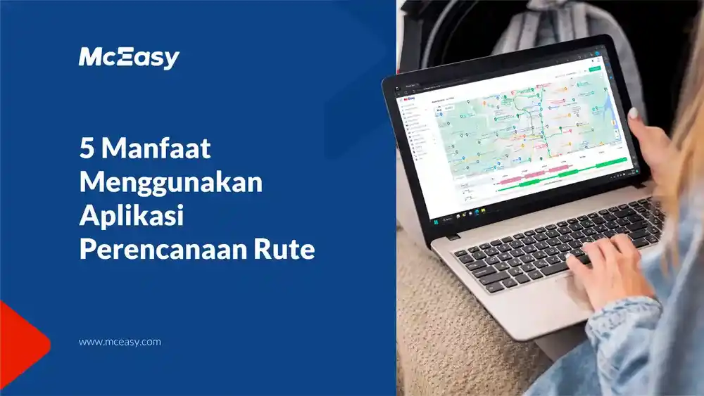 5 Manfaat Menggunakan Aplikasi Perencanaan Rute