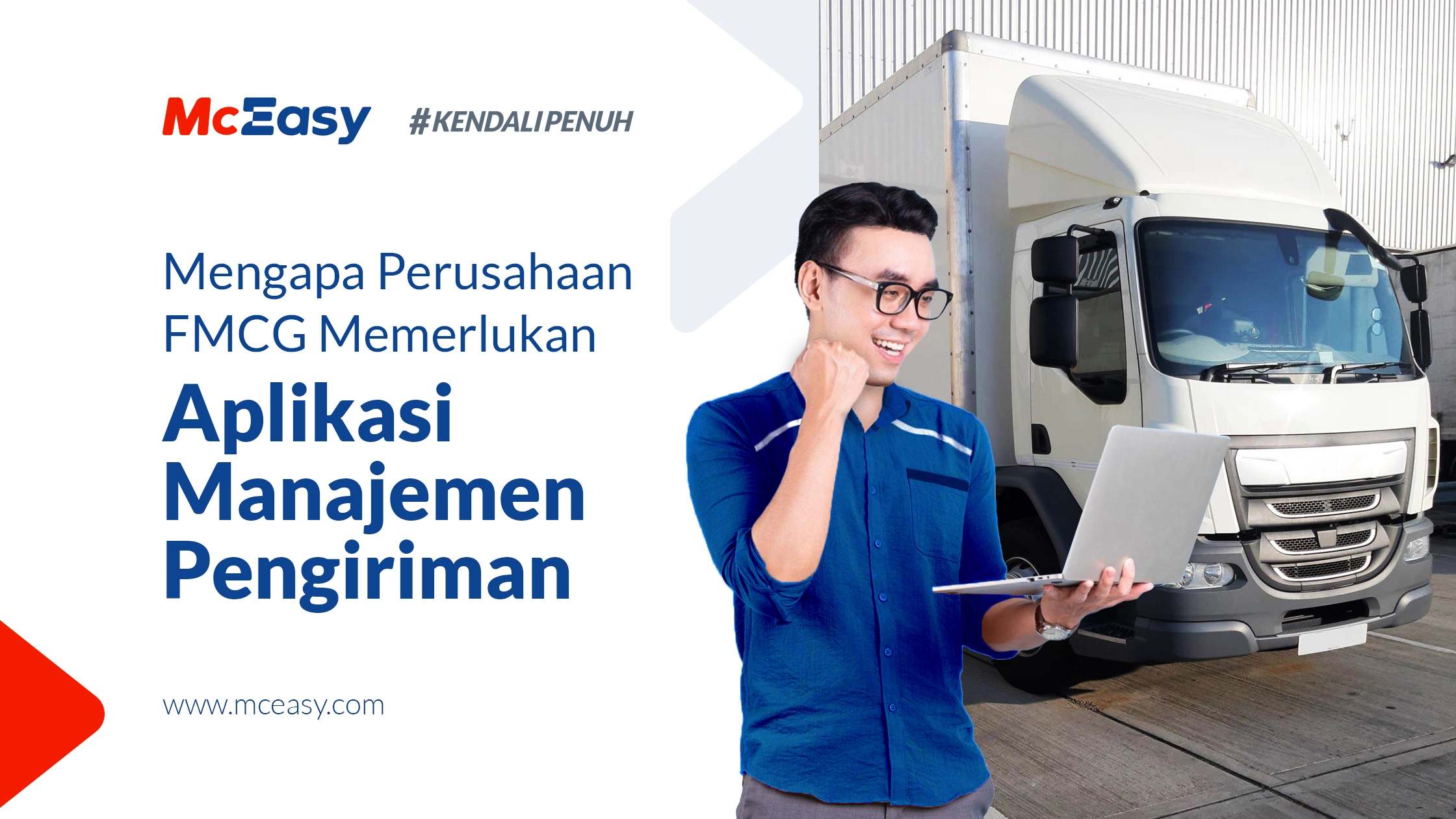 Inilah Alasan Perusahaan FMCG Perlu Aplikasi Manajemen Pengiriman