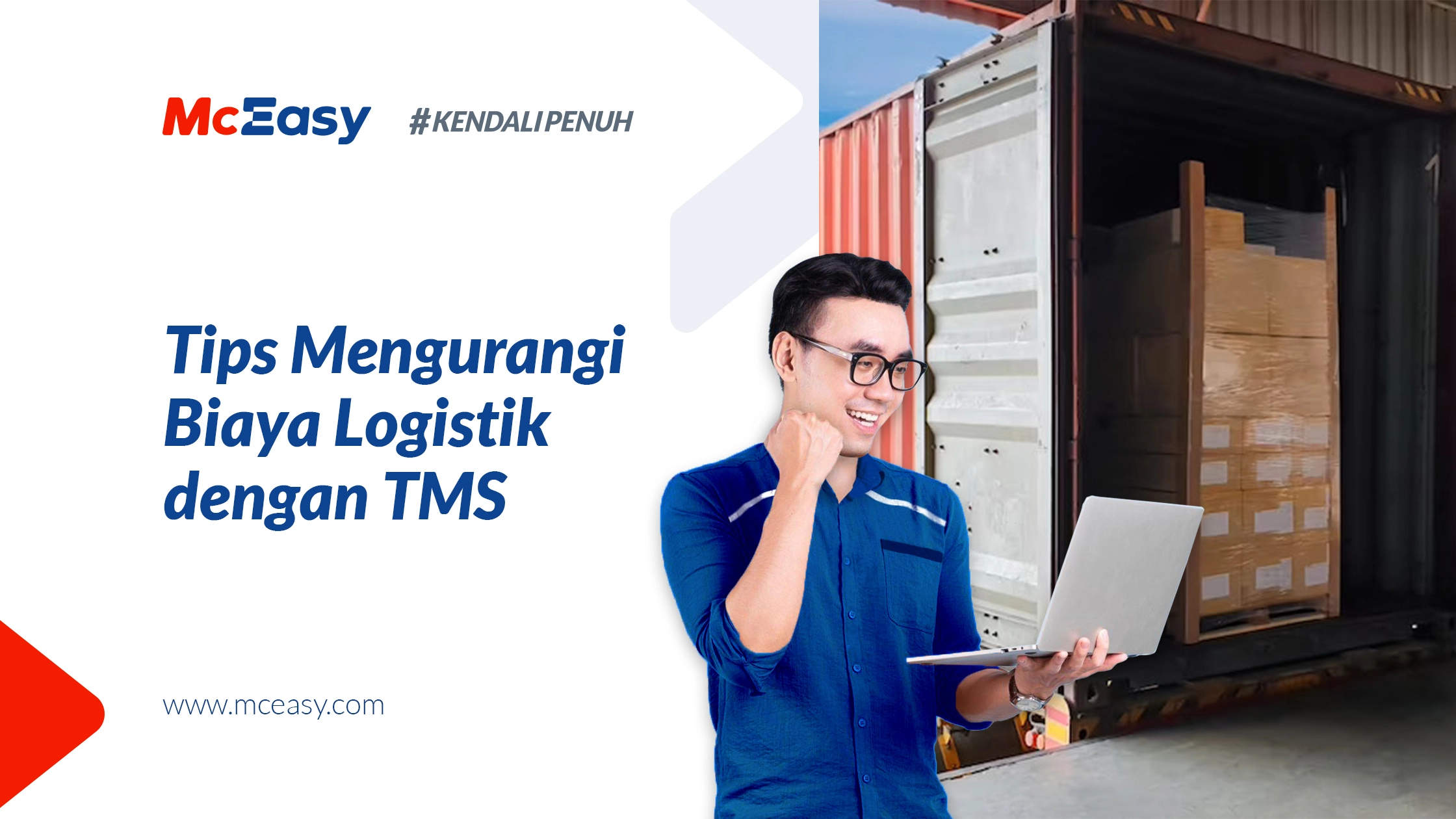 Gunakan TMS untuk Mengurangi Biaya Logistik
