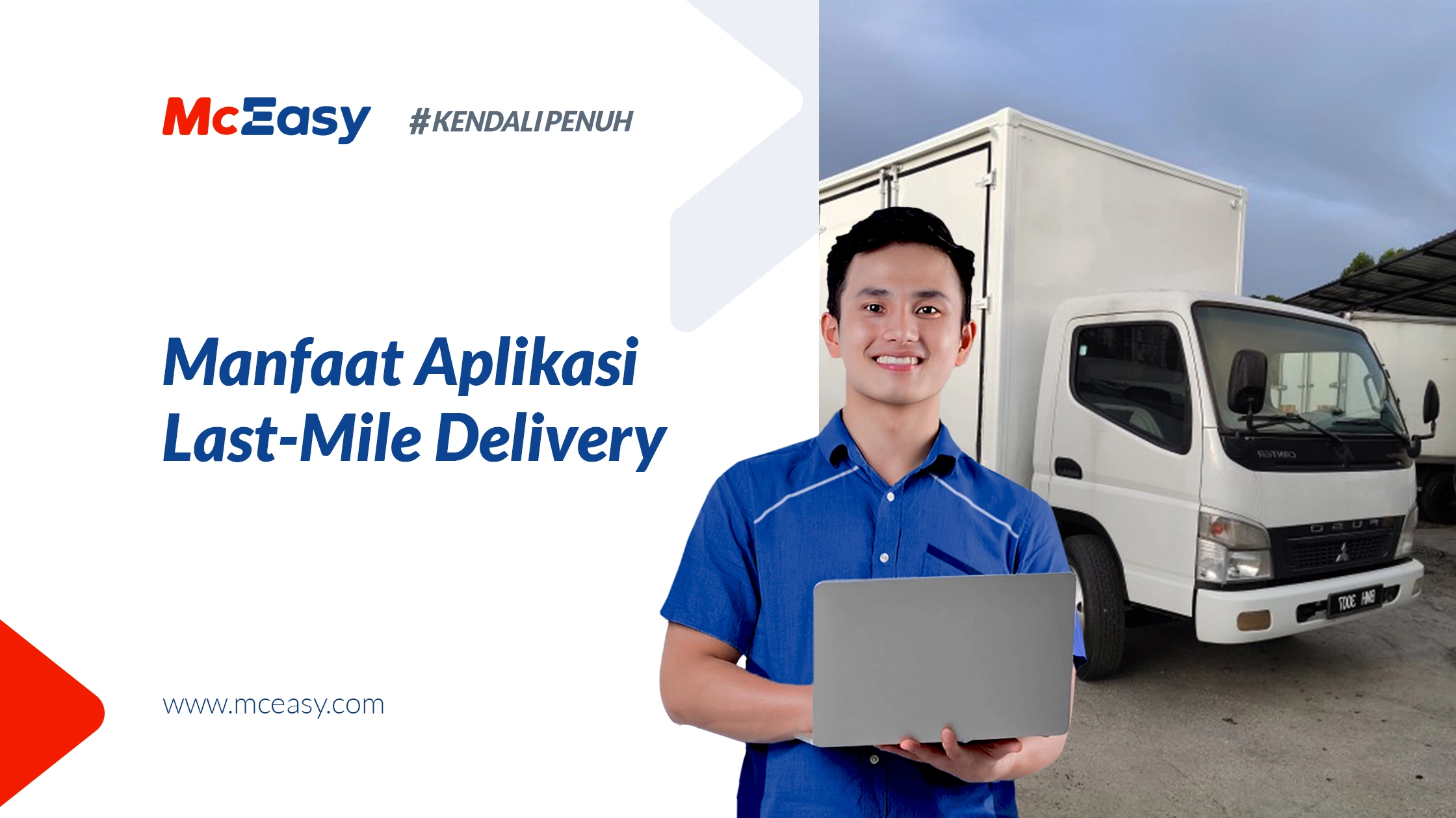 7 Manfaat Aplikasi Last Mile Delivery yang Wajib Anda Ketahui