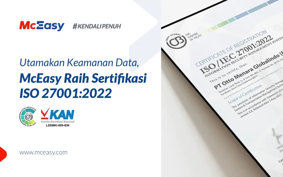 Konsisten Utamakan Keamanan Data dalam Sistem, McEasy Raih Sertifikasi ISO 27001:2022