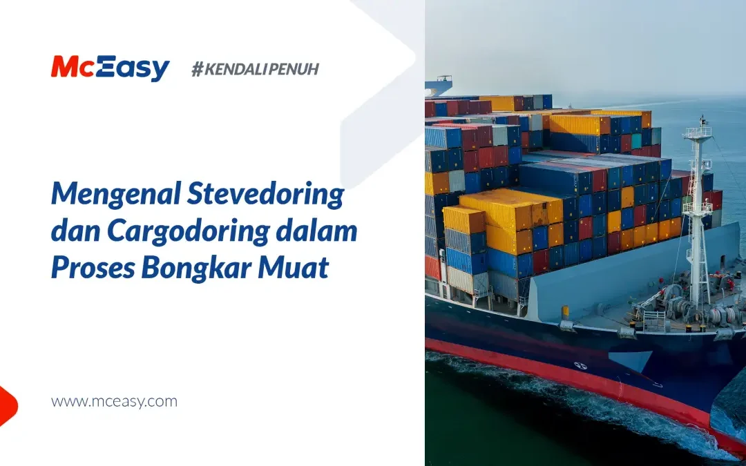 Stevedoring dan Cargodoring, Istilah Proses Bongkar Muat di Pelabuhan