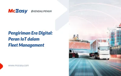 Pengiriman Digital: Peran Iot Dalam Fleet Management