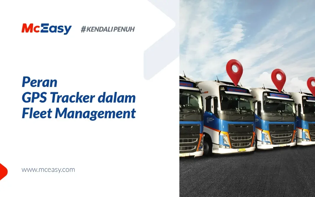 Peran GPS Tracker dalam Fleet Management