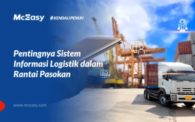 Pentingnya Sistem Informasi Logistik Dalam Rantai Pasokan