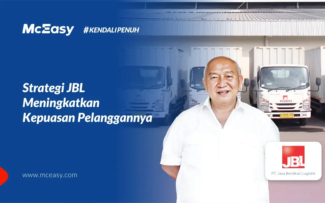 Strategi PT JBL Tingkatkan Kepuasan Pelanggannya