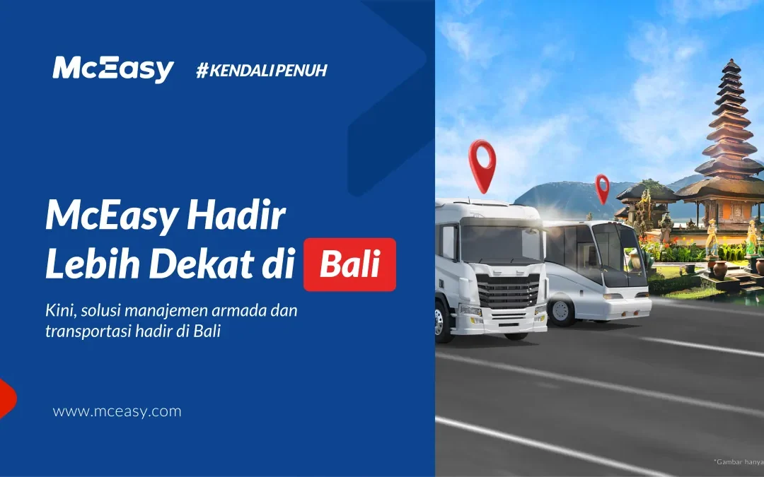 McEasy Hadir di Bali Sediakan Sistem Logistik Terintegrasi