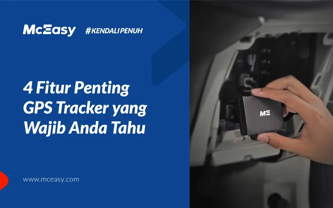 4 Fitur Penting GPS Tracker yang Wajib Anda Tahu