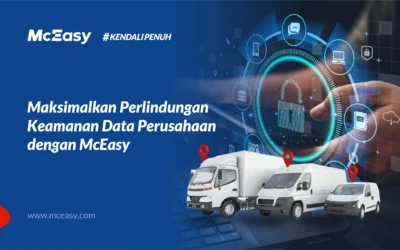 Maksimalkan Perlindungan Keamanan Data Perusahaan Dengan Mceasy