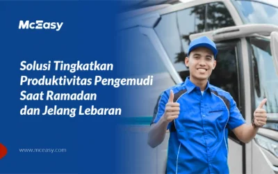 Solusi Tingkatkan Produktivitas Pengemudi Saat Ramadan dan Jelang Lebaran 