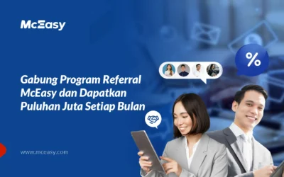 Gabung Program Referral McEasy dan Dapatkan Puluhan Juta Setiap Bulan 
