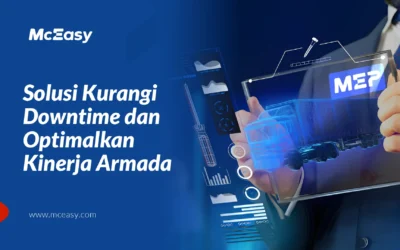 Solusi Kurangi Downtime dan Optimalkan Kinerja Armada 