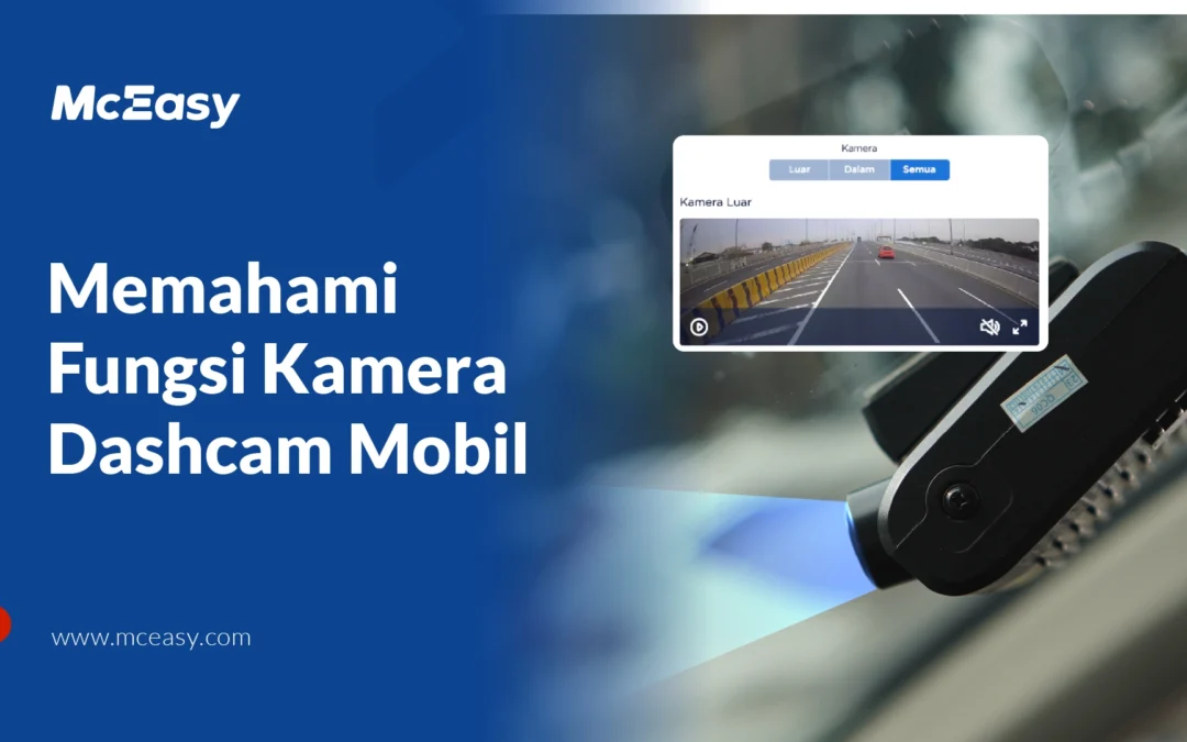 Blog 17 Pengertian dan Fungsi Kamera Dashcam Mobil
