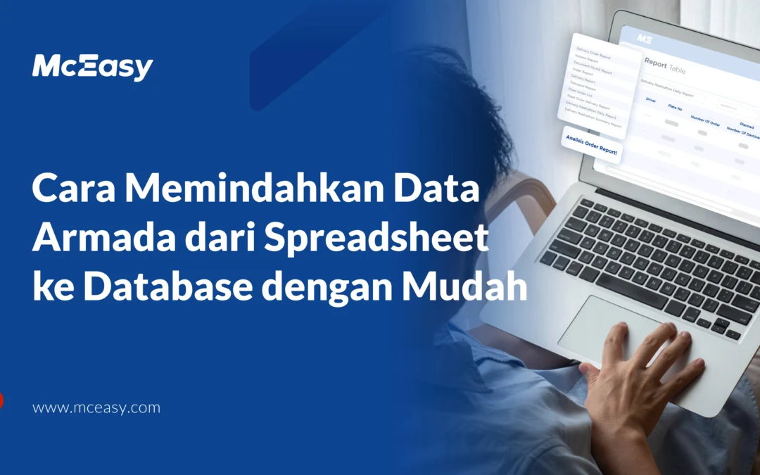 Blog 11 Cara Mudah Memindahkan Data Armada dari Spreadsheet ke Database