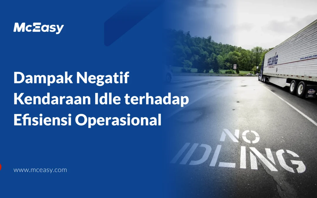 Blog 15 Dampak Negatif Idle Kendaraan terhadap Efisiensi Operasional