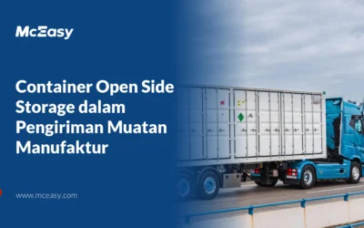 Container Open Side Storage dalam Pengiriman Muatan Manufaktur 
