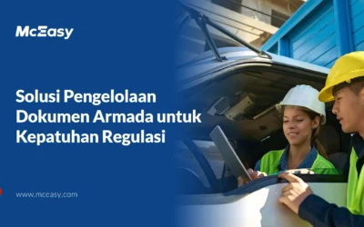 Solusi Pengelolaan Dokumen Kendaraan untuk Kepatuhan Regulasi Armada 