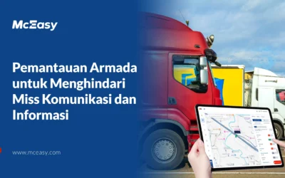 Pemantauan Armada untuk Menghindari Miss Komunikasi dan Informasi